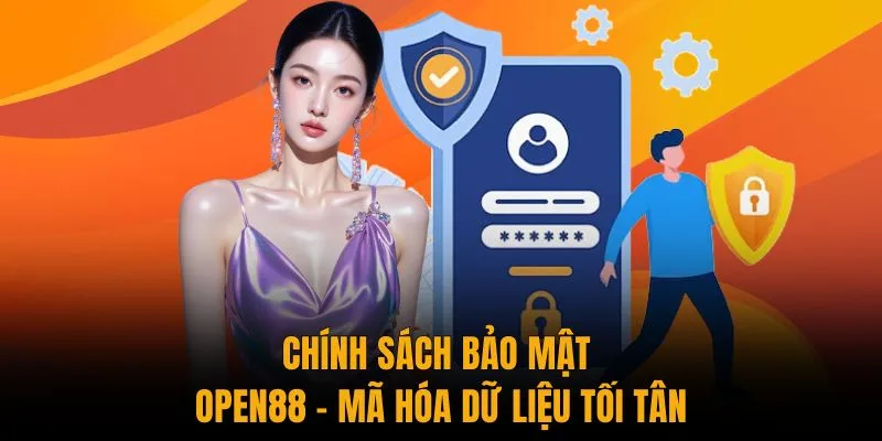 Chính sach bảo mật open88