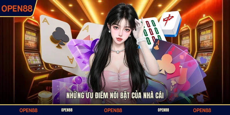 Những ưu điểm nổi bật của nhà cái